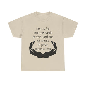 II Samuel 24:14 Unisex Heavy Cotton Tee