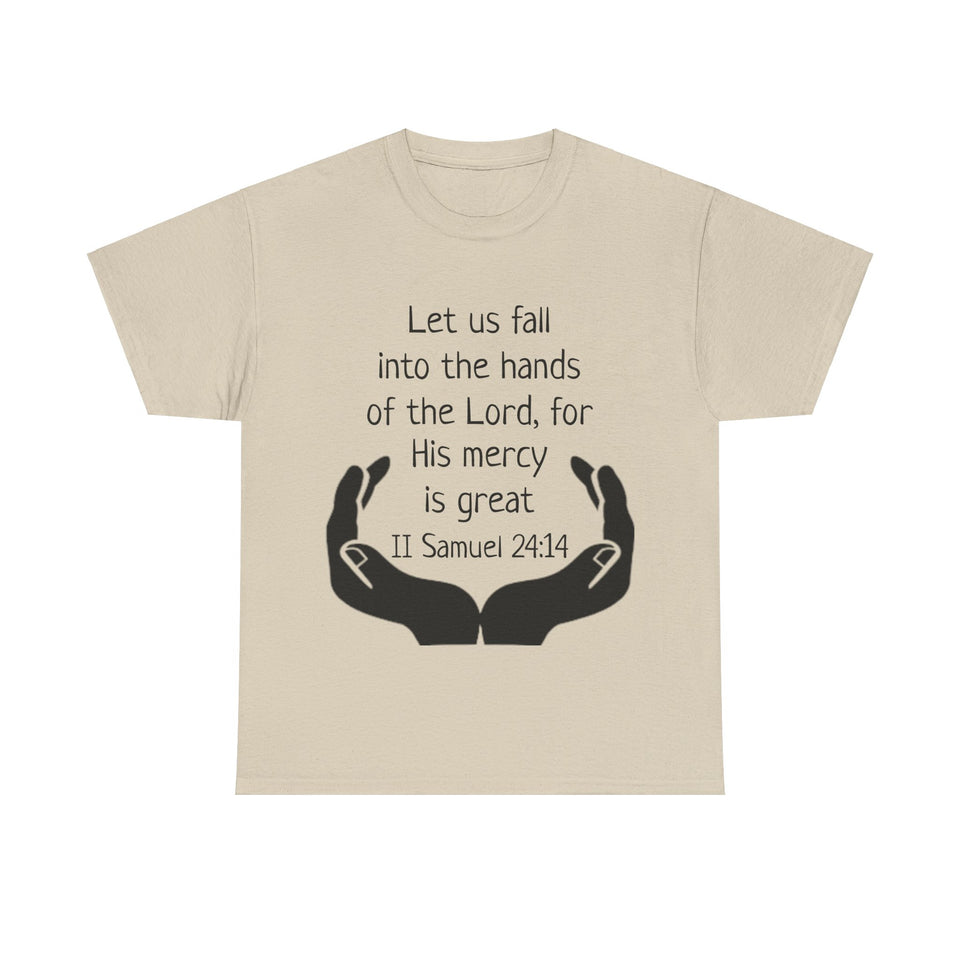 II Samuel 24:14 Unisex Heavy Cotton Tee