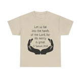 II Samuel 24:14 Unisex Heavy Cotton Tee