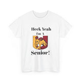 Heck Yeah I'm A Harding University High School Senior Class Of 2025 Unisex Heavy Cotton Tee