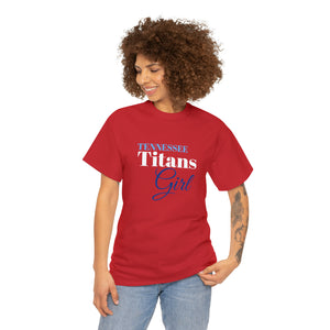 Tennessee Titans Girl Unisex Heavy Cotton Tee