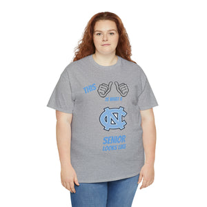 This Is What A Chapel Hill Senior Looks Like Unisex Heavy Cotton Tee