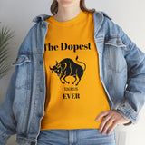 The Dopest Taurus Ever Unisex Heavy Cotton Tee