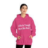 Specialty Life is Tough Hooded Sweatshirt