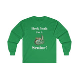Heck Yeah I'm A UNC Charlotte Senior Ultra Cotton Long Sleeve Tee