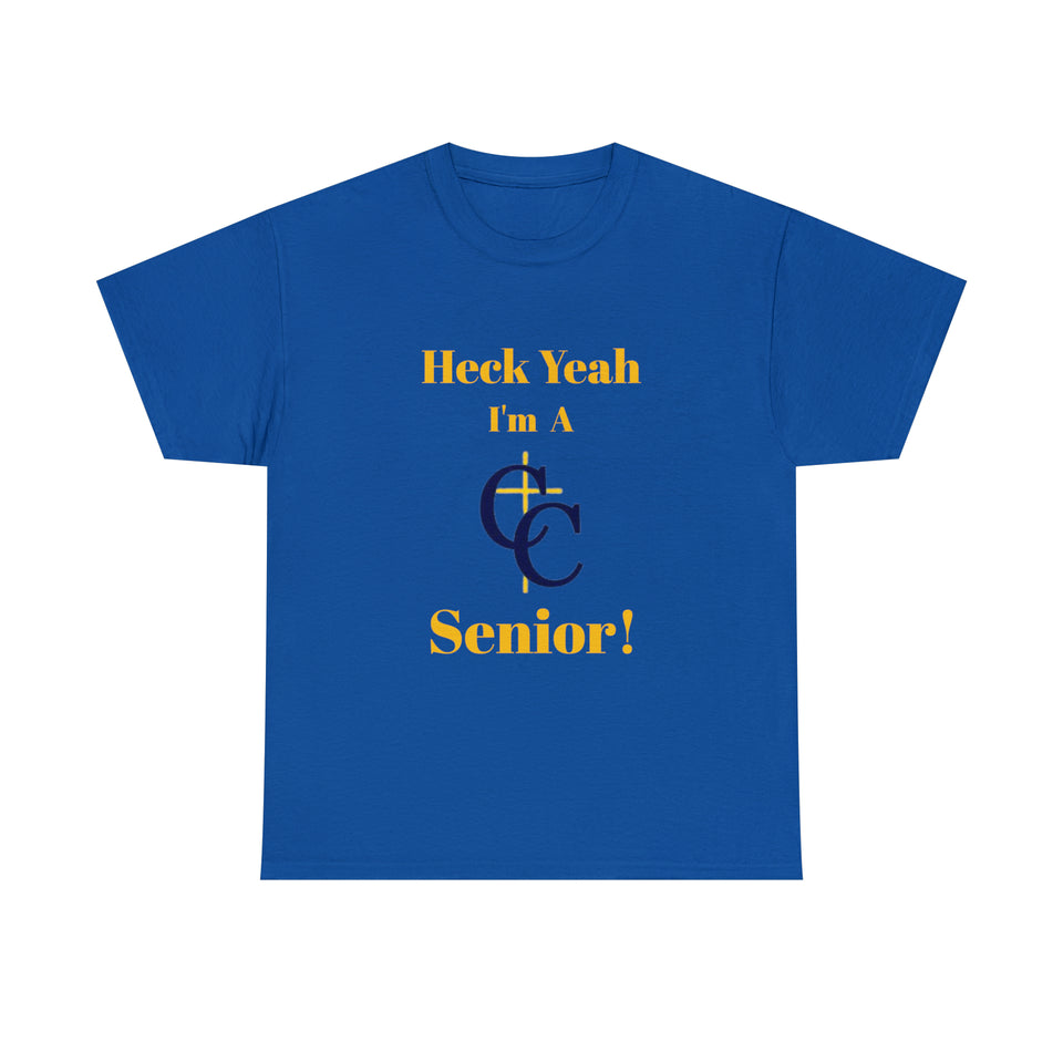 Heck Yeah I'm A Carmel Christian High School Senior Class Of 2024 Unisex Heavy Cotton Tee