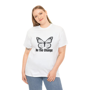 Be The Change Unisex Heavy Cotton Tee