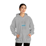 Specialty It Is What It Is Hooded Sweatshirt