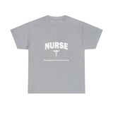 Nurse The Hardest Job You'll Ever Love Cotton Tee