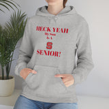 Heck Yeah My Son is A NC State Senior Unisex Heavy Blend™ Hooded Sweatshirt