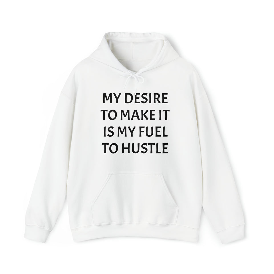 MY DESIRE TO MAKE IT Unisex Heavy Blend™ Hooded Sweatshirt