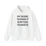 MY DESIRE TO MAKE IT Unisex Heavy Blend™ Hooded Sweatshirt