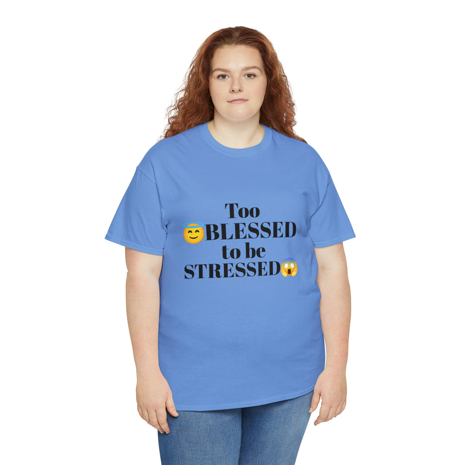 Too Blessed Unisex Heavy Cotton Tee