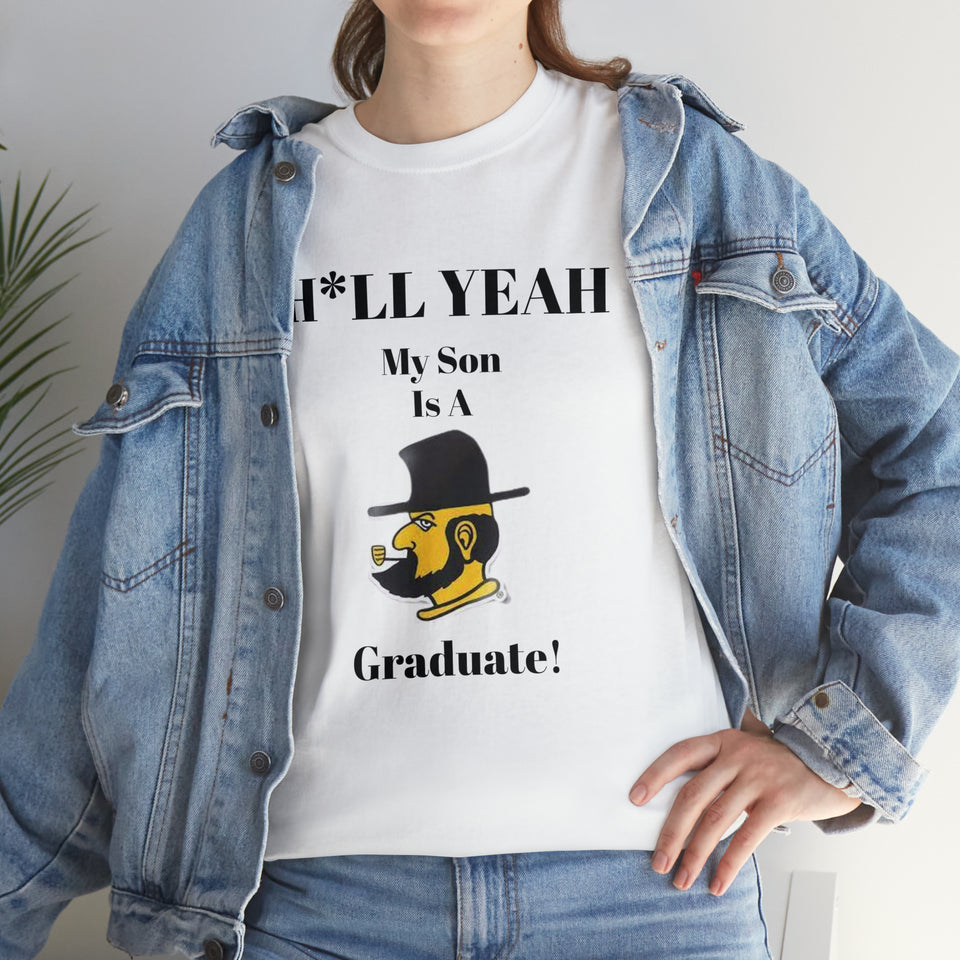 H*LL Yeah My Son Is A App State Graduate Unisex Heavy Cotton Tee