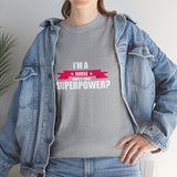 Nurse Superpower Cotton Tee