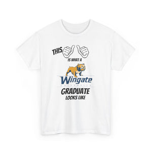 This Is What A Wingate University Graduate Looks Like 2025 Unisex Heavy Cotton Tee