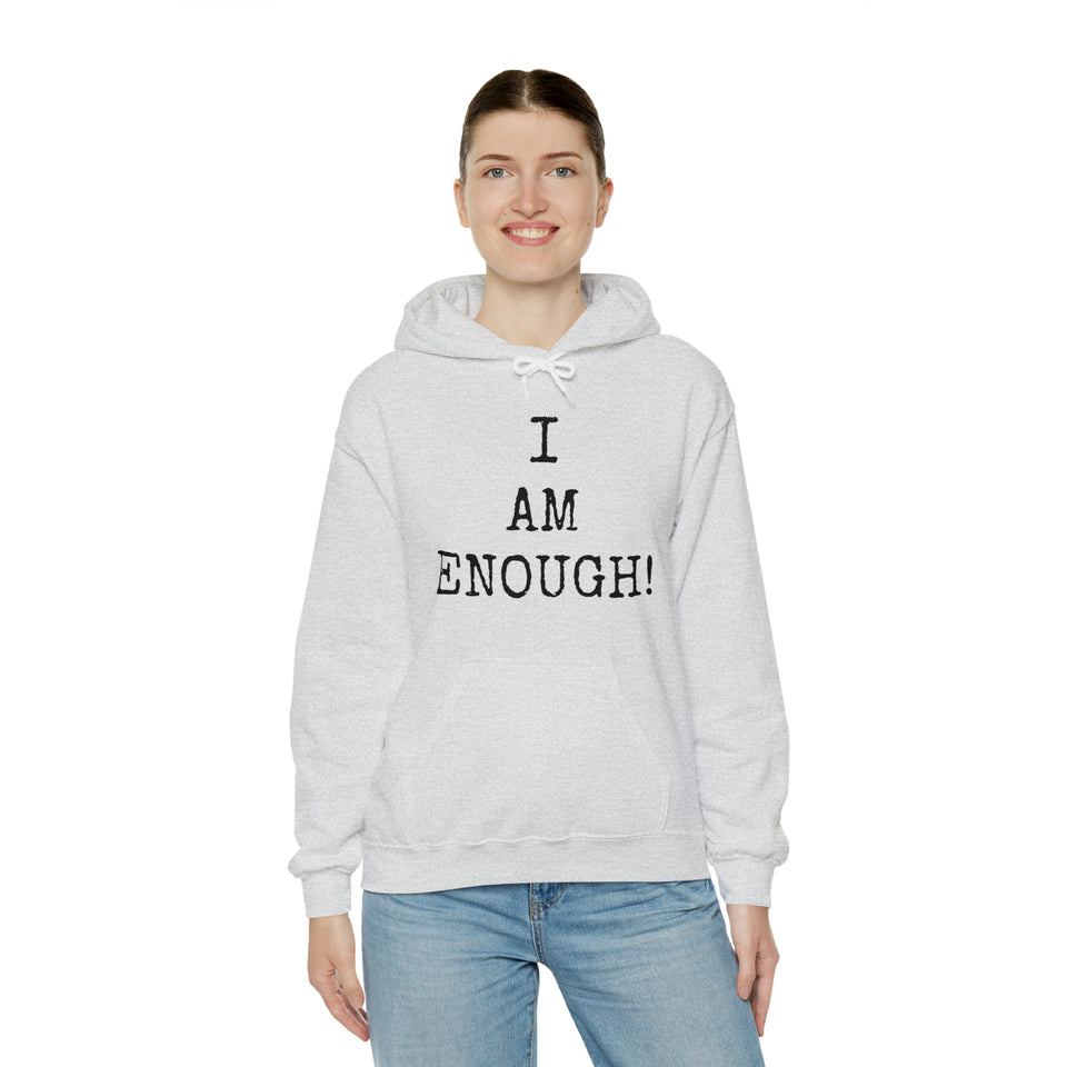 Specialty I Am Enough! Hooded Sweatshirt