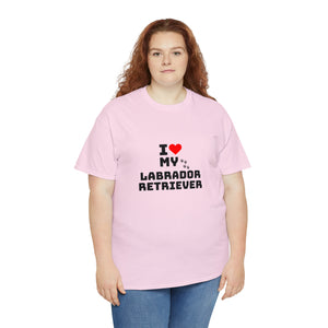I Love My Labrador Retriever Unisex Heavy Cotton Tee