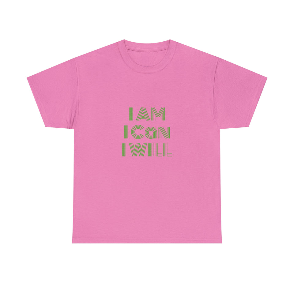 I Am I Can I Will Unisex Heavy Cotton Tee