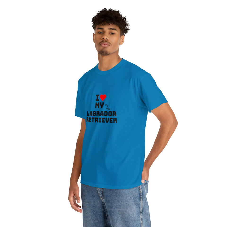 I Love My Labrador Retriever Unisex Heavy Cotton Tee