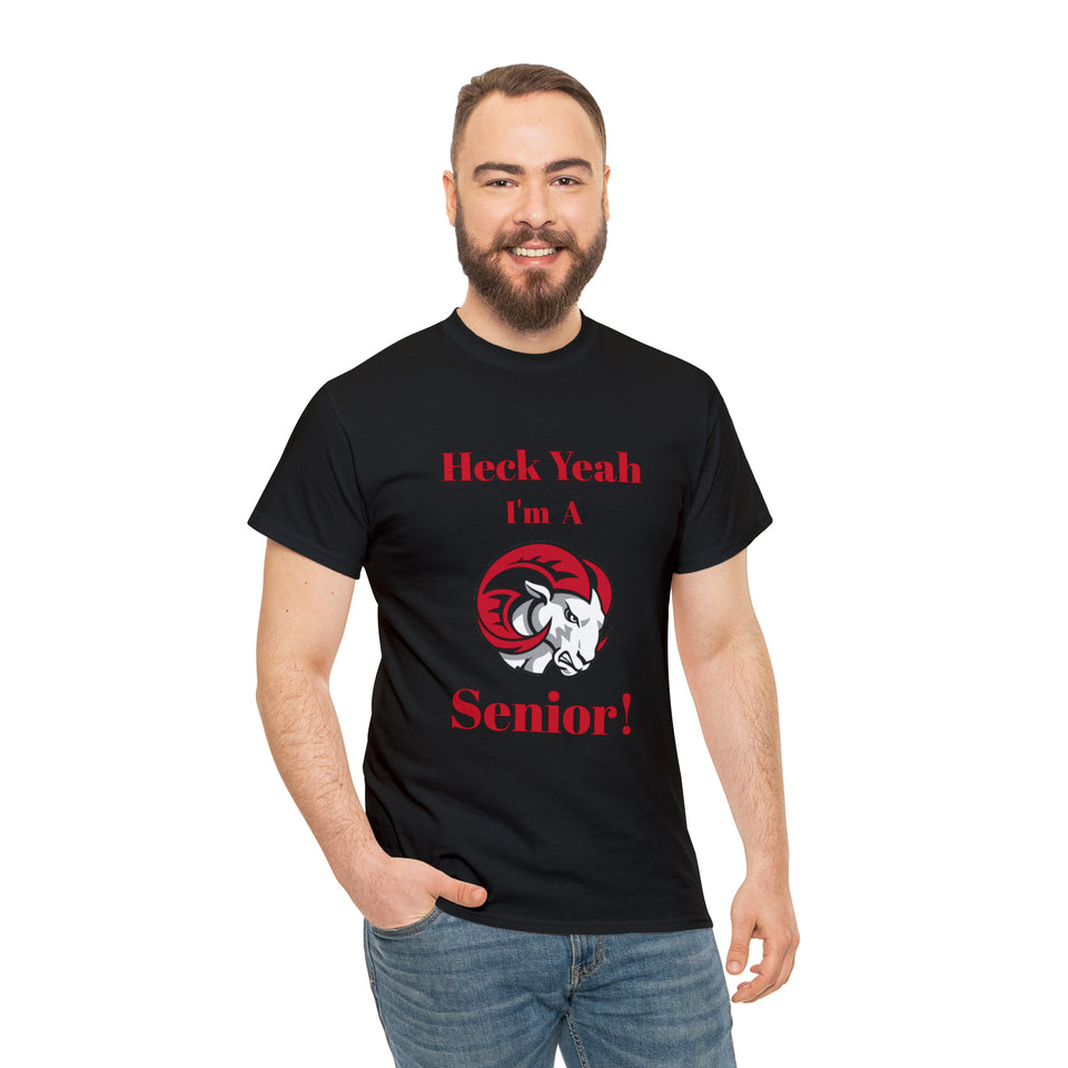 Heck Yeah I'm a WSSU Senior Unisex Heavy Cotton Tee