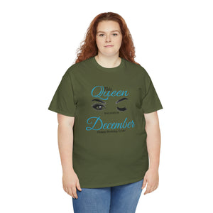 This Queen was Born In December Unisex Heavy Cotton Tee
