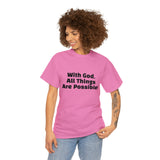 With God Unisex Heavy Cotton Tee