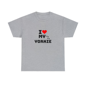 I Love My Yorkie Unisex Heavy Cotton Tee