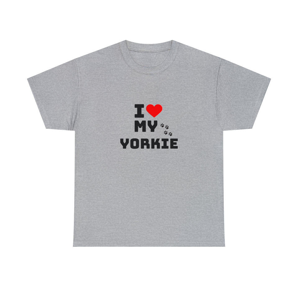 I Love My Yorkie Unisex Heavy Cotton Tee