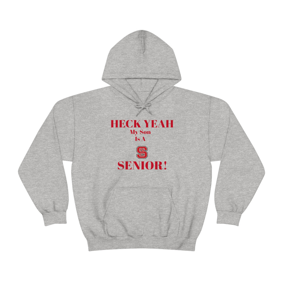 Heck Yeah My Son is A NC State Senior Unisex Heavy Blend™ Hooded Sweatshirt