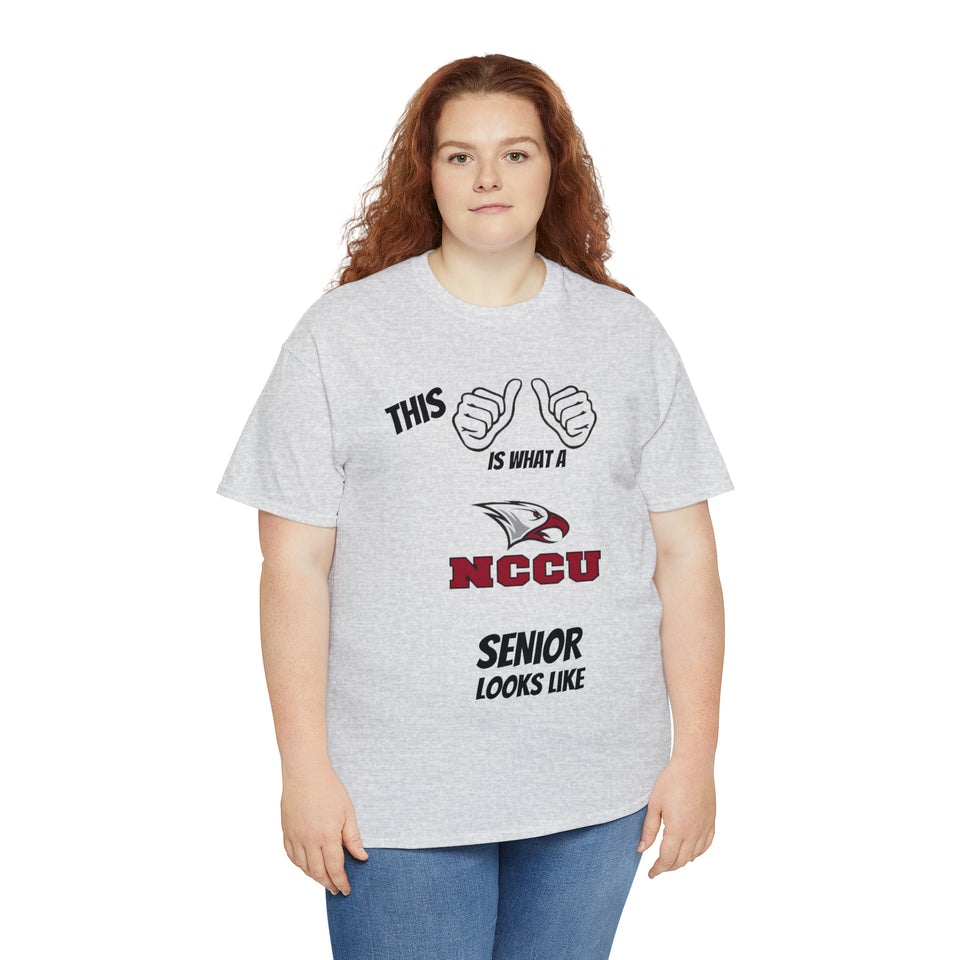 This Is What A NCCU Senior Looks Like Unisex Heavy Cotton Tee