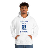 Heck Yeah I'm A Duke Senior Unisex Heavy Blend™ Hooded Sweatshirt