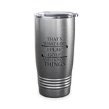 I Play Golf Ringneck Tumbler, 20oz