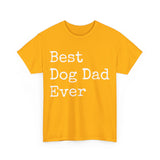 Best Dog Dad Unisex Heavy Cotton Tee