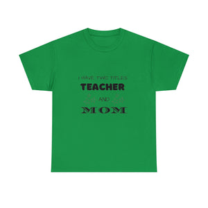 I Have Two Titles Cotton Tee