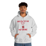 Heck Yeah My Son is A NC State Senior Unisex Heavy Blend™ Hooded Sweatshirt