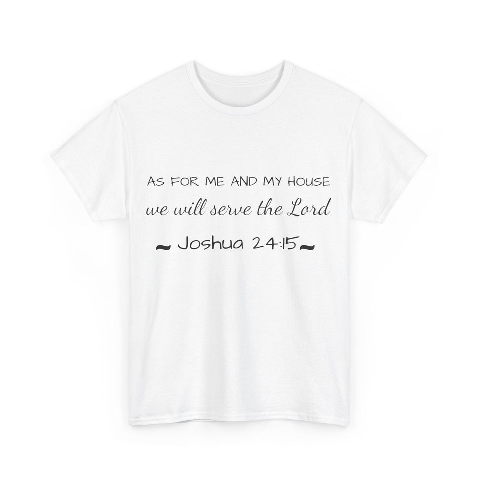 As For Me And My House Unisex Heavy Cotton Tee