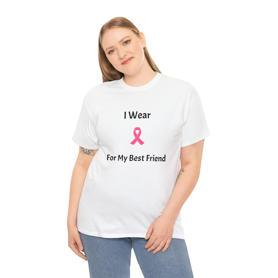 Breast Cancer Awareness (Best Friend) Cotton Tee