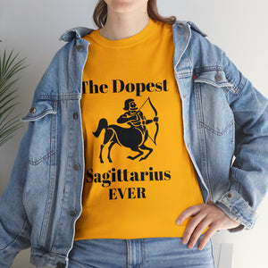 The Dopest Sagittarius Ever Unisex Heavy Cotton Tee