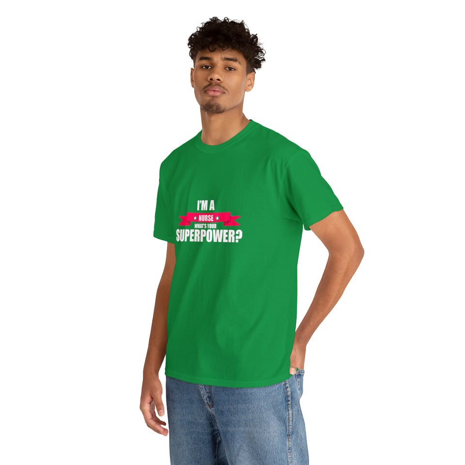 Nurse Superpower Cotton Tee
