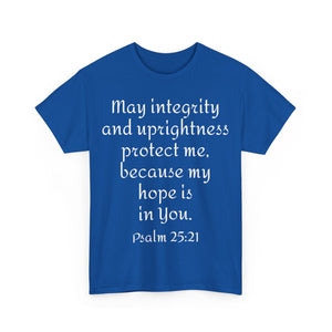 Psalm 25:21 Unisex Heavy Cotton Tee