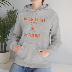 Heck Yeah My Son is A Clemson Senior Unisex Heavy Blend™ Hooded Sweatshirt