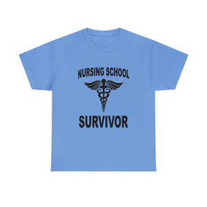 Nursing School Survivor Cotton Tee