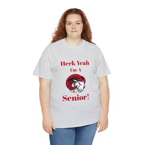 Heck Yeah I'm a WSSU Senior Unisex Heavy Cotton Tee