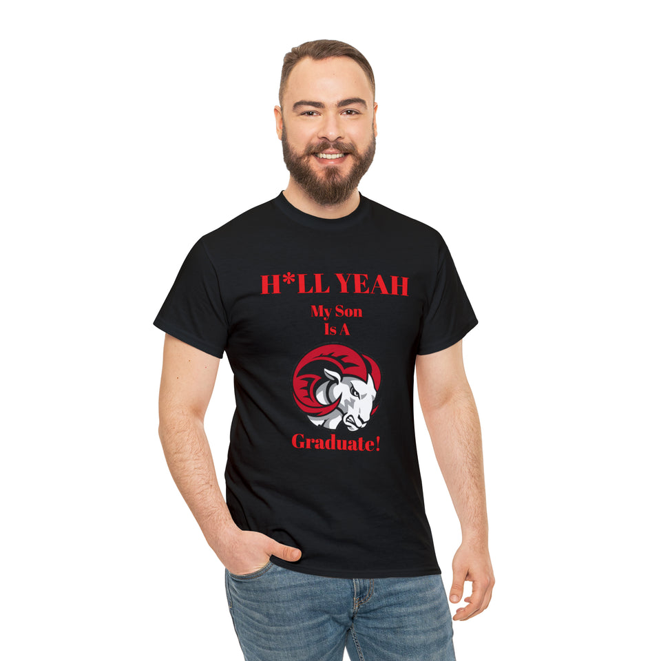 H*LL Yeah My Son Is A Winston - Salem State  Graduate Unisex Heavy Cotton Tee