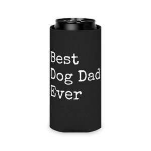 Best Dog Dad Can Cooler