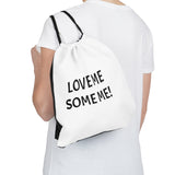 LOVE ME SOME ME! Drawstring Bag