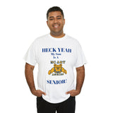 Heck Yeah My Son Is A NC A&T Senior Unisex Heavy Cotton Tee