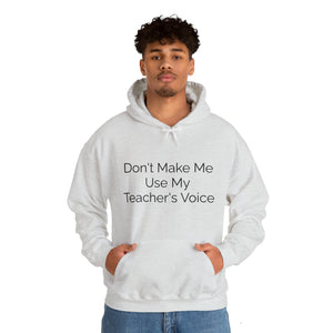 Teacher's Voice Hooded Sweatshirt