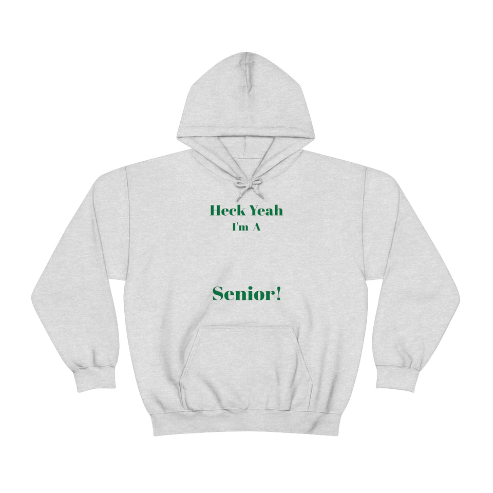 Heck Yeah I'm A UNCC Senior Unisex Heavy Blend™ Hooded Sweatshirt